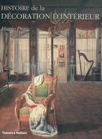 Histoire de la décoration intérieure / la philosophie de l'ameublement, la philosophie de l'ameublement