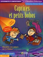 CAPRICES ET PETITS BOBOS