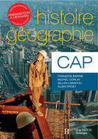 Histoire-Géographie CAP- Livre élève - éd. 2006