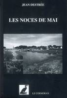 Les noces de mai, roman