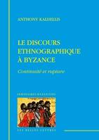 Le discours ethnographique à Byzance : continuité et rupture, continuité et rupture