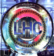 LHC : Large Hadron Collider