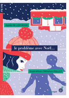 Le problème avec Noël