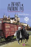 Les enfants ne partiront pas !, La résistance protestante à lyon en 1942-1943