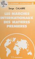 Les marchés internationaux des matières premières