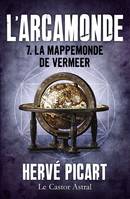 L'arcamonde, 7, La Mappemonde de Vermeer