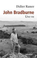 John Bradburne, une vie