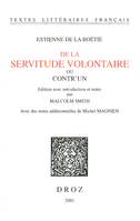 De la Servitude volontaire ou Contr'un