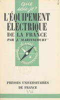 L'équipement électrique de la France