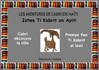 Les aventures de Cabri en Haïti, Cabri découvre la ville, Premye fwa Ti Kabrit al lavil