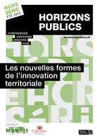 Les nouvelles formes de l'innovation territoriale - Horizons publics hors-série été 2020