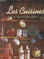 Les cuisines de nos grands-mères