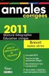 Histoire géographie, éducation civique toutes séries / brevet 2011