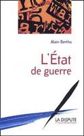 L' ETAT DE GUERRE