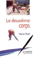 Deuxième corps (Le)