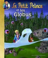 5, Le Petit Prince et les Globus