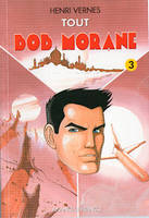 Volume 3, Tout Bob Morane. Tome 3