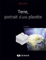 Terre, portrait d'une planète