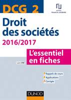 2, DCG 2 - Droit des sociétés 2016/2017 - 7e éd. - L'essentiel en fiches, L'essentiel en fiches