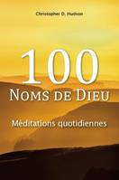 100 noms de Dieu - méditations quotidiennes