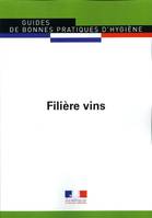 Guide de bonnes pratiques d'hygiène., Filière vins : Évaluation des risques et moyens de maîtrise