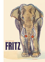Fritz, les mémoires d'un éléphant