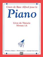 Alfred's Basic Piano Library Theory Book 1A French, French Edition