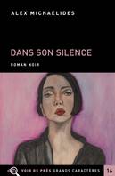 Dans son silence, Roman