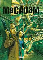 Macadam - Tome 02, Le Chant du bourreau