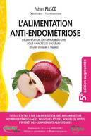 L'alimentation anti-endométriose, Les bienfaits de l'alimentation anti-inflammatoire pour vaincre la douleur