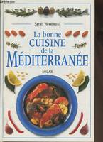 La bonne cuisine de la Méditerranée