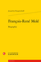 François-René Molé, Biographie