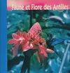 FAUNE et FLORE des ANTILLES