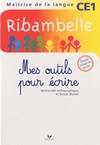 Ribambelle CE1 2010 série Rouge, Mes outils pour écrire NON VENDU SEUL Compose le 9344979