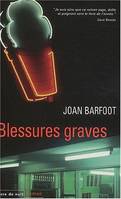 Blessures graves