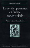 Les Révoltes paysannes en Europe, XIVe-XVIIe siècle