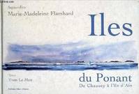 Iles du Ponant, de Chausey à l'île d'Aix