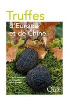 Truffes d'Europe et de Chine