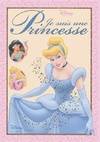 Cendrillon, Aurore, Jasmine, ALBUM PRINCESSES