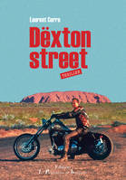 Dexton Street, une aventure australienne de David L.
