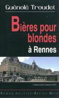 Commissaire Garnier, Bières pour blondes à Rennes