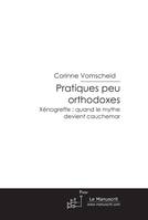 pratiques peu orthodoxes, xénogreffe