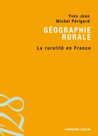 Géographie rurale / la ruralité en France, la ruralité en France