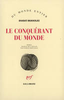 Le conquérant du monde, roman