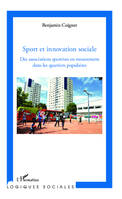 Sport et innovation sociale, Des associations sportives en mouvement dans les quartiers populaires