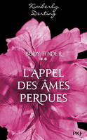 2, Body Finder - tome 2, L'appel des âmes perdues