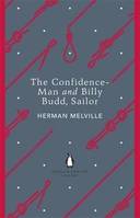 Confidence-Man And Billy Budd, Sailor: Penguin English Library, The