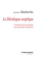 Le décalogue sceptique, L'universel en question au temps des Lumières