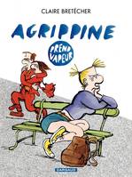 Agrippine - Tome 2 - Agrippine prend vapeur