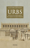 Urbs, Histoire de la ville de Rome des origines à la mort d'Auguste,  Prix Chateaubriand